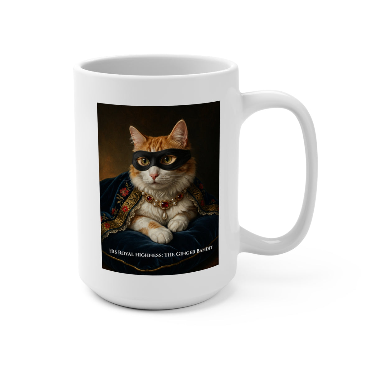 "His Royal Highness: The Ginger Bandit" Regal Cat Portrait Mug — 15oz Ceramic