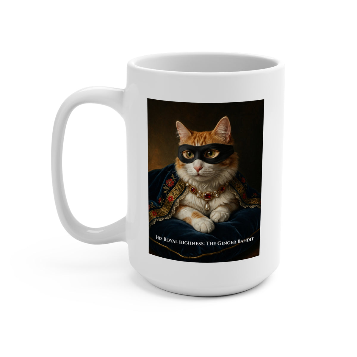"His Royal Highness: The Ginger Bandit" Regal Cat Portrait Mug — 15oz Ceramic
